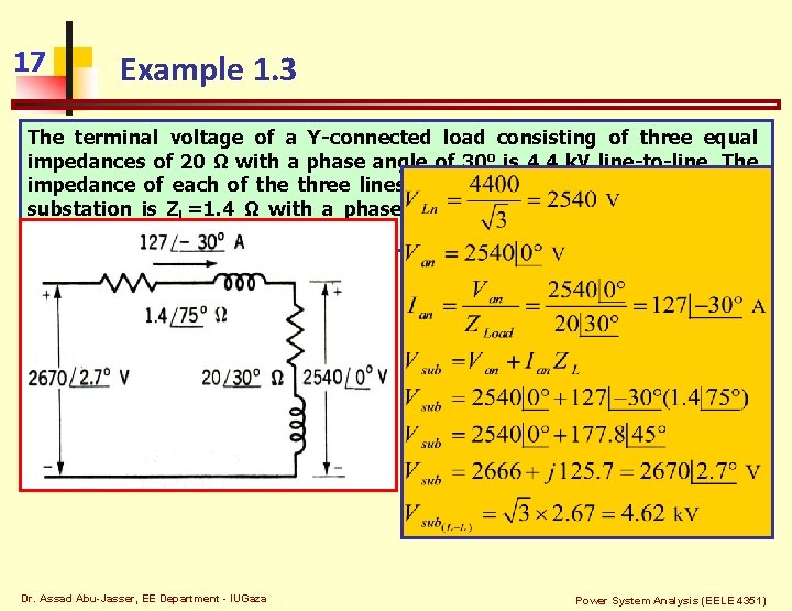 17 Example 1. 3 The terminal voltage of a Y-connected load consisting of three