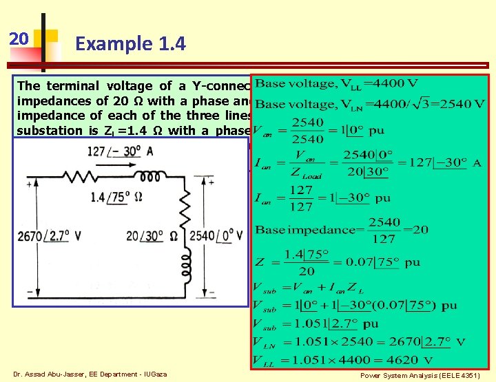 20 Example 1. 4 The terminal voltage of a Y-connected load consisting of three