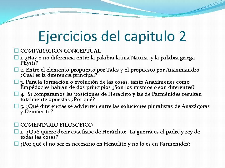 Ejercicios del capitulo 2 � COMPARACION CONCEPTUAL � 1. ¿Hay o no diferencia entre