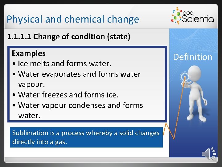 Physical and chemical change 1. 1 Change of condition (state) Examples • Ice melts