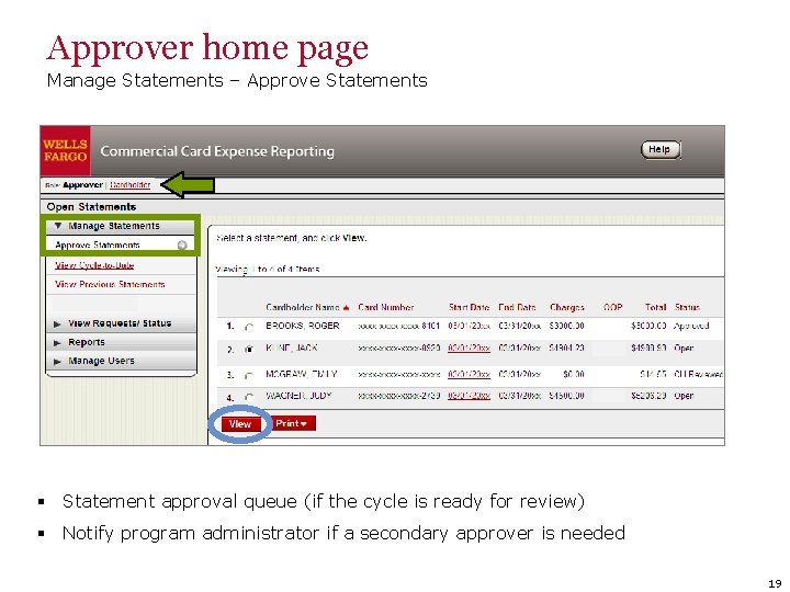 Approver home page Manage Statements – Approve Statements § Statement approval queue (if the