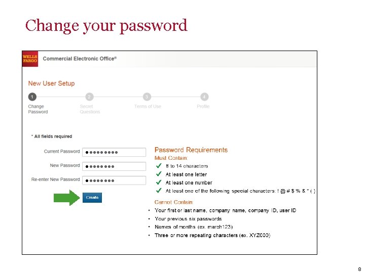 Change your password ●●●●●●●● 8 