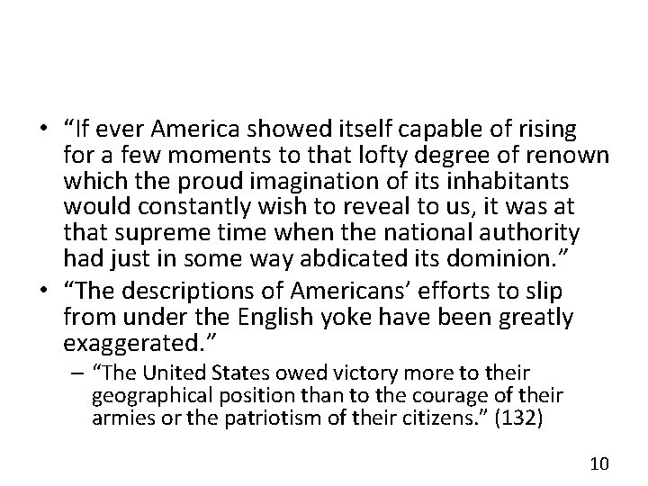  • “If ever America showed itself capable of rising for a few moments