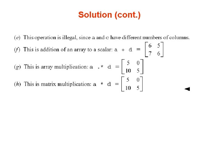 Solution (cont. ) Solution (cont. )
