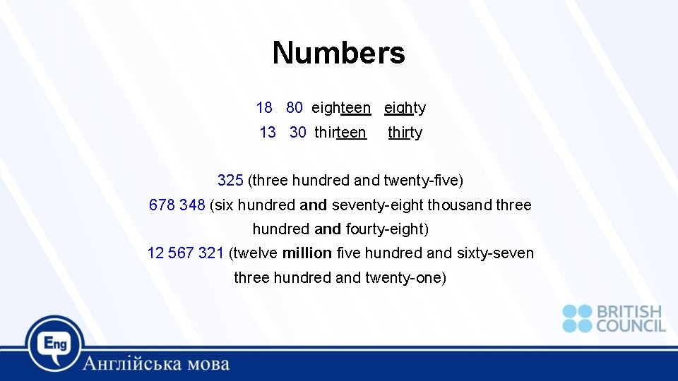 Numbers 18 80 eighteen eighty 13 30 thirteen thirty 325 (three hundred and twenty-five)