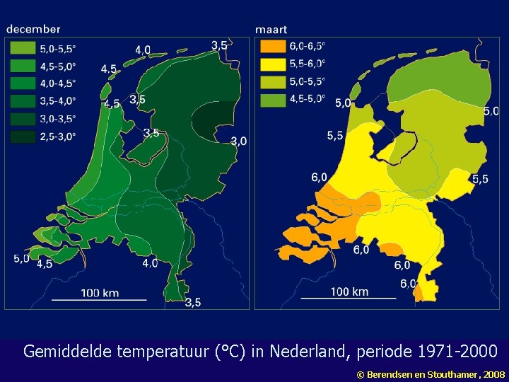Gemiddelde temperatuur (°C) in Nederland, periode 1971 -2000 © Berendsen en Stouthamer, 2008 