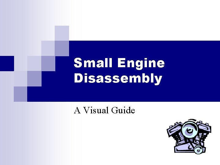 Small Engine Disassembly A Visual Guide 