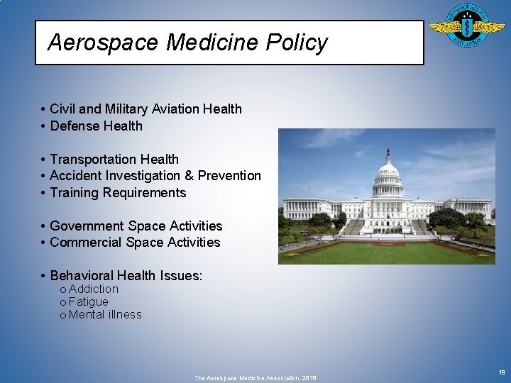Aerospace Medicine Policy • Civil and Military Aviation Health • Defense Health • Transportation