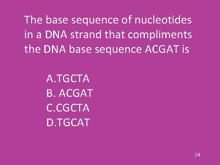 The base sequence of nucleotides in a DNA strand that compliments the DNA base