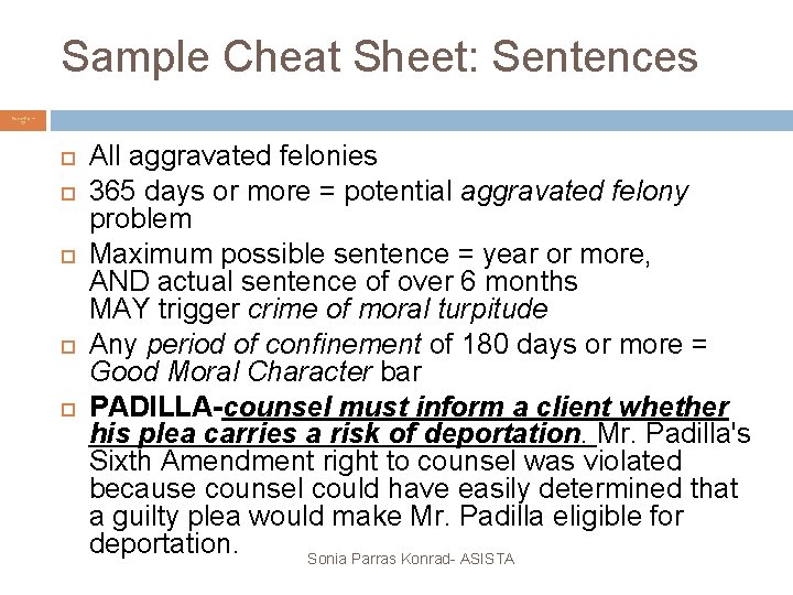 Sample Cheat Sheet: Sentences Power. Point 22 All aggravated felonies 365 days or more