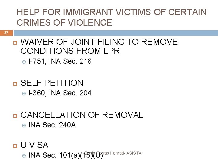 HELP FOR IMMIGRANT VICTIMS OF CERTAIN CRIMES OF VIOLENCE 37 WAIVER OF JOINT FILING