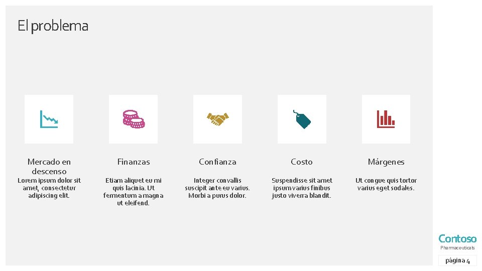 El problema Mercado en descenso Lorem ipsum dolor sit amet, consectetur adipiscing elit. Finanzas