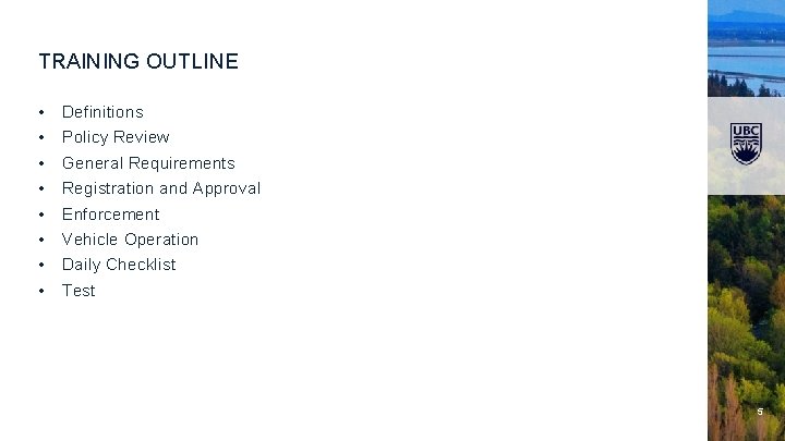 TRAINING OUTLINE • Definitions • Policy Review • General Requirements • Registration and Approval