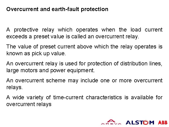 Overcurrent and earth-fault protection A protective relay which operates when the load current exceeds