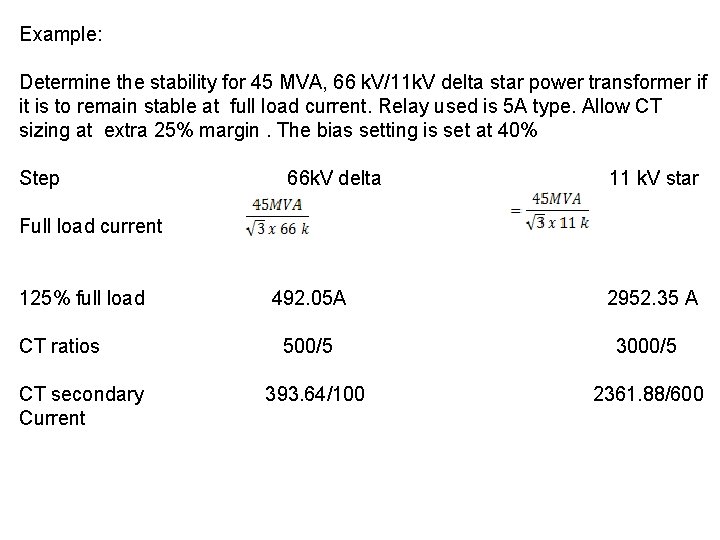 Example: Determine the stability for 45 MVA, 66 k. V/11 k. V delta star