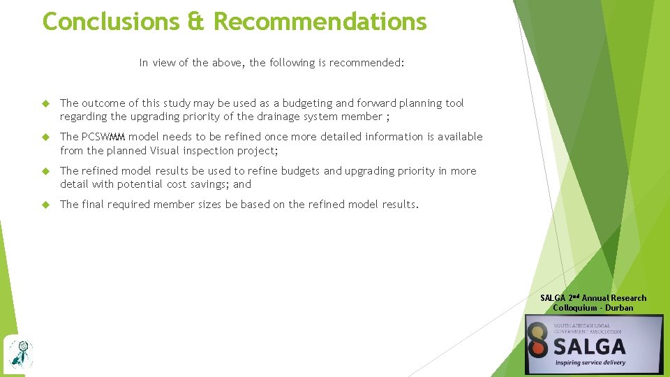 Conclusions & Recommendations In view of the above, the following is recommended: The outcome