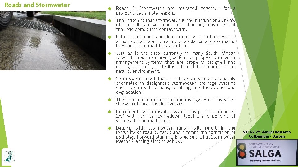 Roads and Stormwater Roads & Stormwater are managed together for a profound yet simple