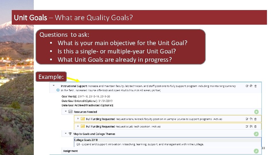 Unit Goals – What are Quality Goals? Questions to ask: • What is your