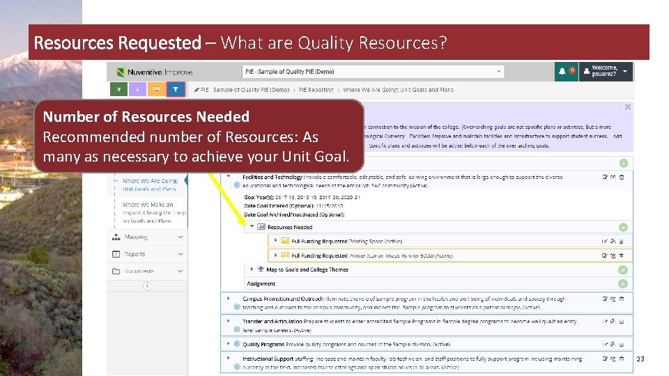 Resources Requested – What are Quality Resources? Number of Resources Needed Recommended number of