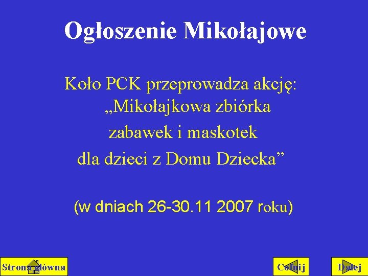 Ogłoszenie Mikołajowe Koło PCK przeprowadza akcję: „Mikołajkowa zbiórka zabawek i maskotek dla dzieci z