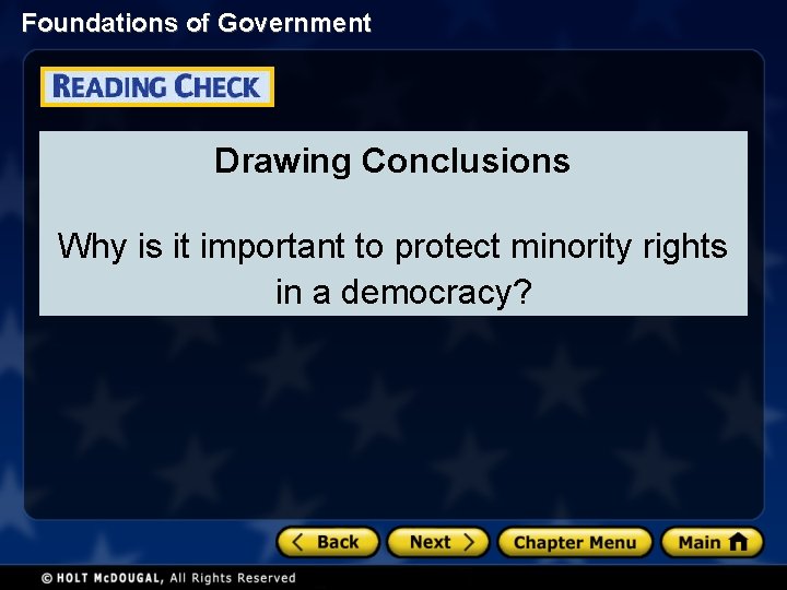 Foundations of Government Drawing Conclusions Why is it important to protect minority rights in