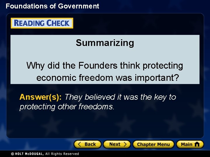 Foundations of Government Summarizing Why did the Founders think protecting economic freedom was important?