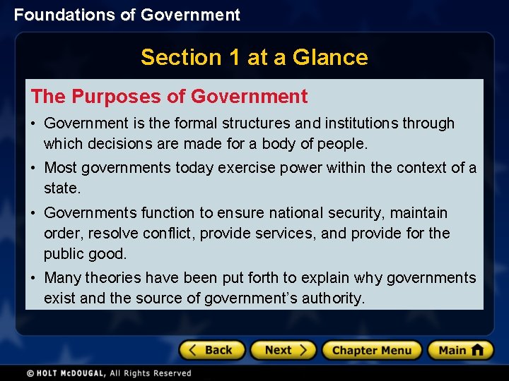 Foundations of Government Section 1 at a Glance The Purposes of Government • Government