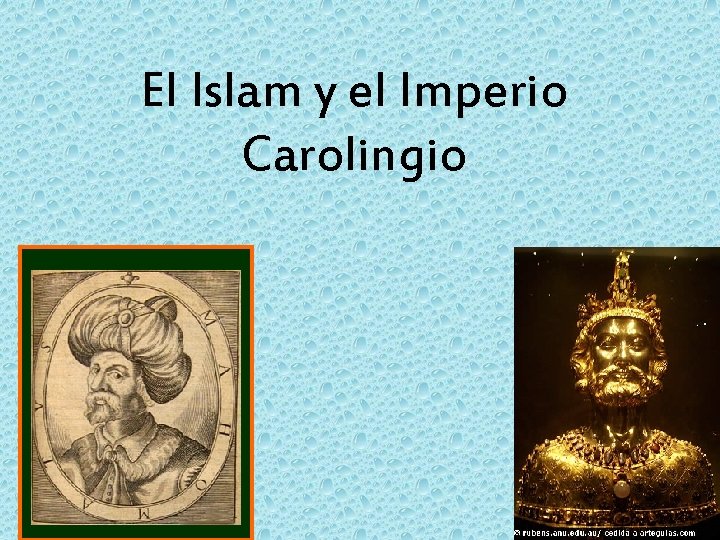 El Islam y el Imperio Carolingio 