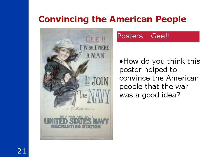 Convincing the American People Posters - Gee!! • How do you think this poster