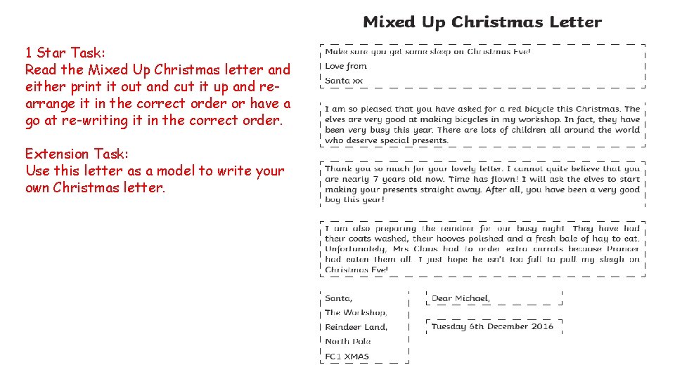 1 Star Task: Read the Mixed Up Christmas letter and either print it out