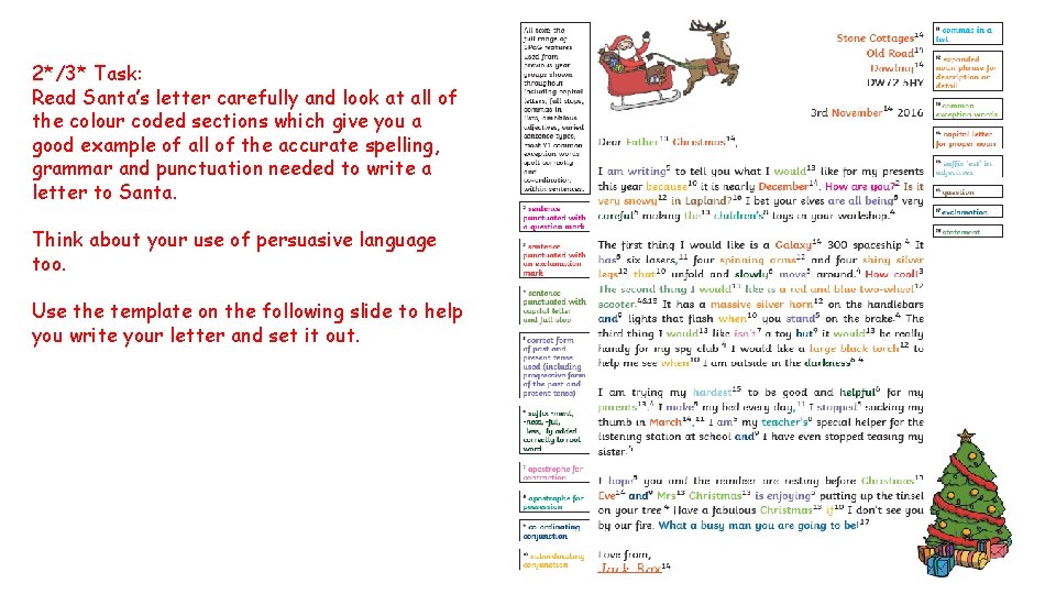 2*/3* Task: Read Santa’s letter carefully and look at all of the colour coded