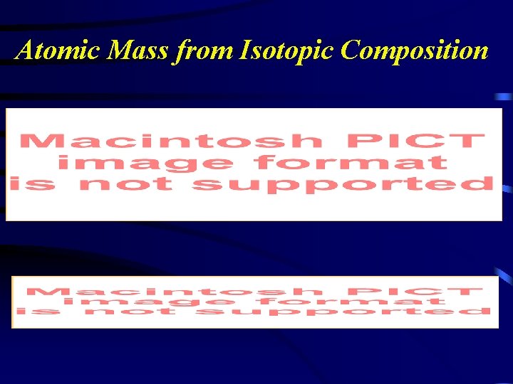 Atomic Mass from Isotopic Composition 
