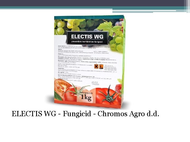 ELECTIS WG - Fungicid - Chromos Agro d. d. 