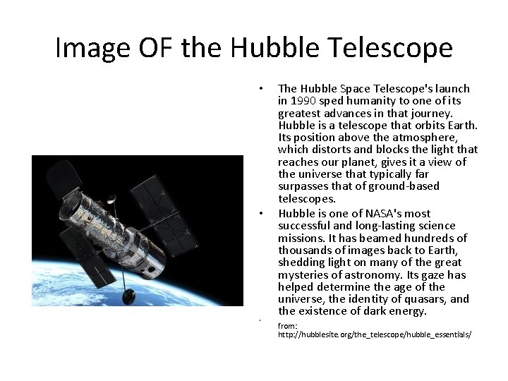 Image OF the Hubble Telescope • • • The Hubble Space Telescope's launch in