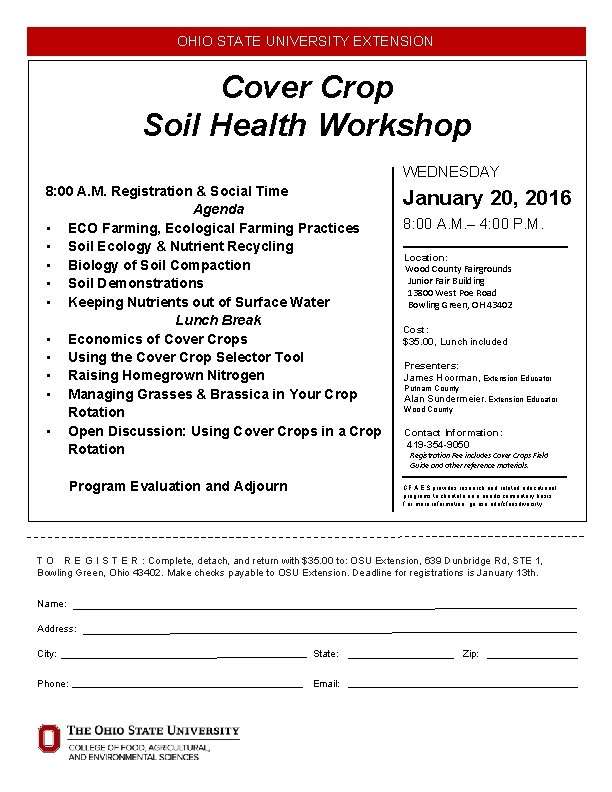 OHIO STATE UNIVERSITY EXTENSION Cover Crop Soil Health Workshop WEDNESDAY 8: 00 A. M.