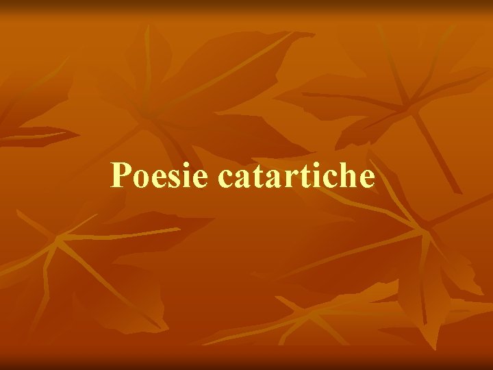 Poesie catartiche 