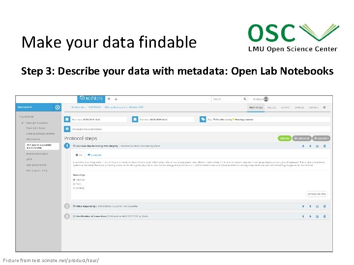 Make your data findable Step 3: Describe your data with metadata: Open Lab Notebooks