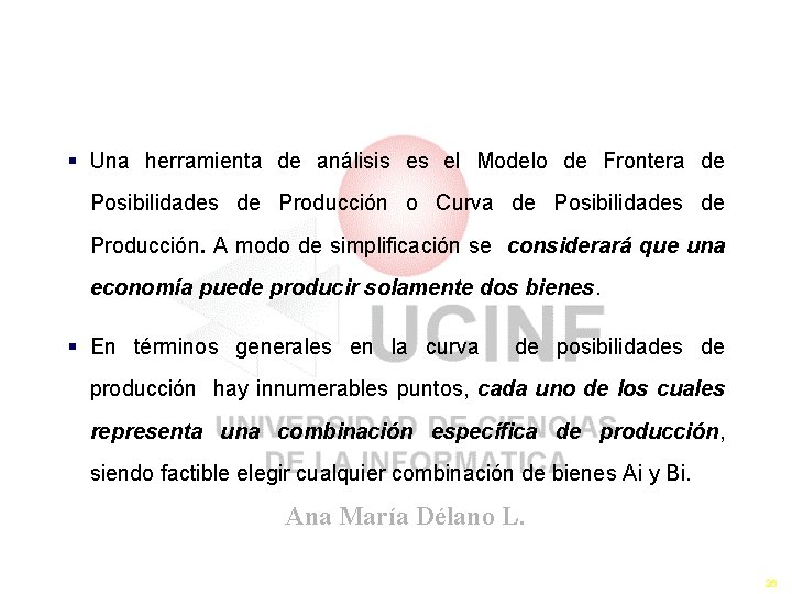 Que Producir FPP ó CPP § Una herramienta de análisis es el Modelo de Que Producir FPP ó CPP § Una herramienta de análisis es el Modelo de