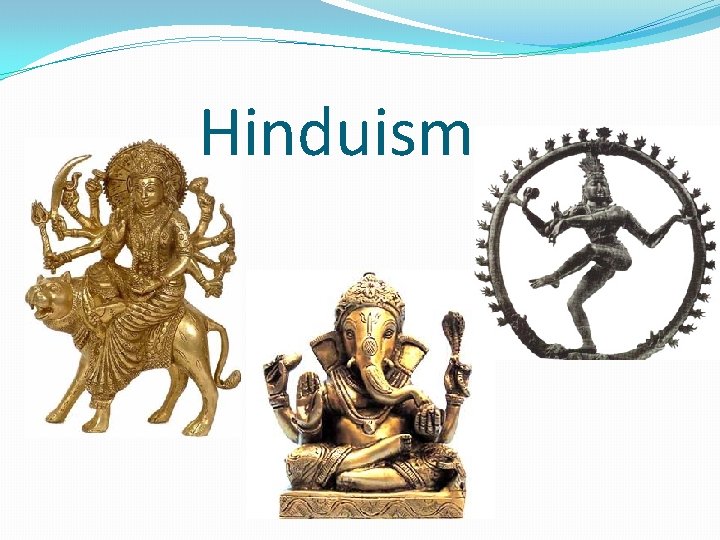 Hinduism 