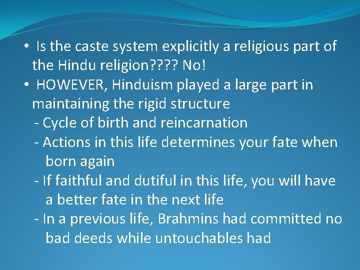  • Is the caste system explicitly a religious part of the Hindu religion?