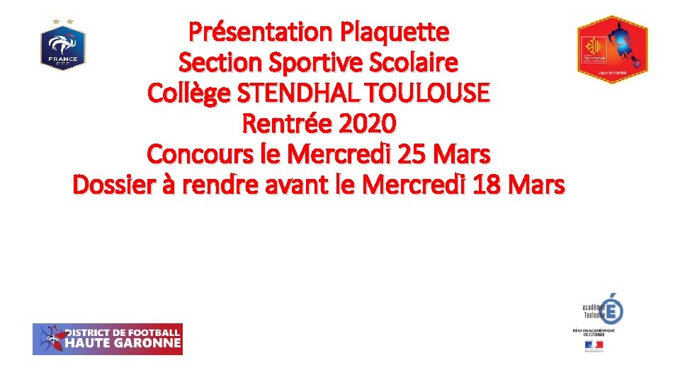 Présentation Plaquette Section Sportive Scolaire Collège STENDHAL TOULOUSE Rentrée 2020 Concours le Mercredi 25
