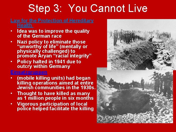 Step 3: You Cannot Live Law for the Protection of Hereditary Health • Idea