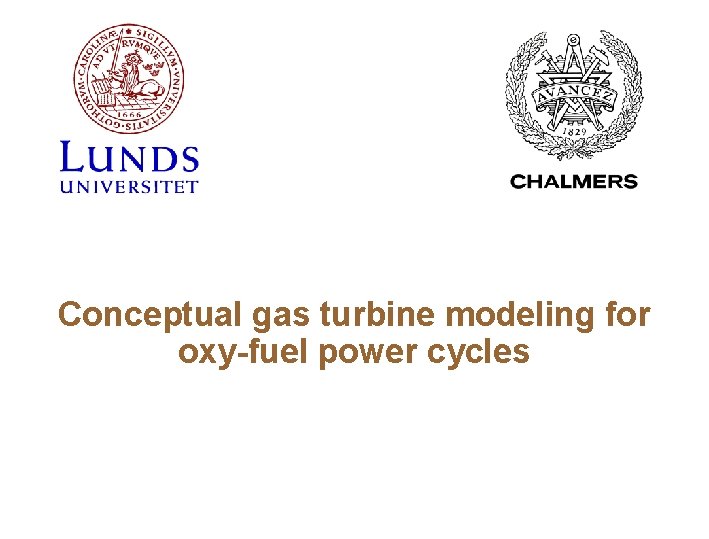 Conceptual gas turbine modeling for oxy-fuel power cycles 