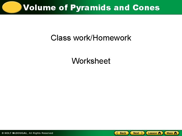 Volume of Pyramids and Cones Class work/Homework Worksheet 