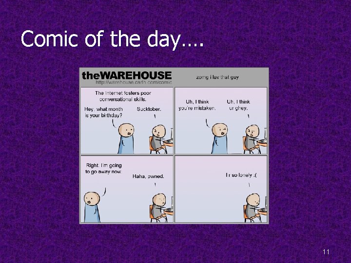 Comic of the day…. 11 