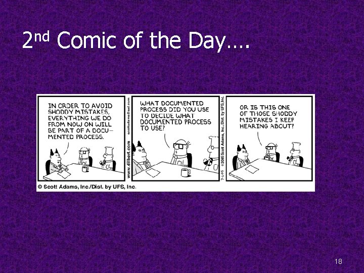 2 nd Comic of the Day…. 18 