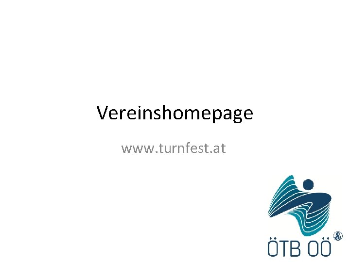 Vereinshomepage www. turnfest. at 