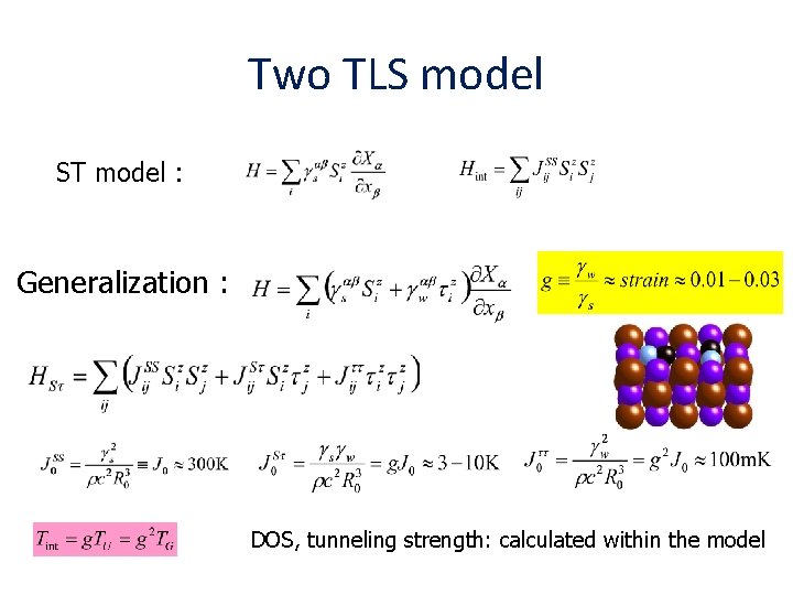 Two TLS model ST model : Generalization : DOS, tunneling strength: calculated within the Two TLS model ST model : Generalization : DOS, tunneling strength: calculated within the