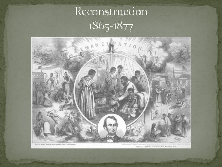 Reconstruction 1865 -1877 