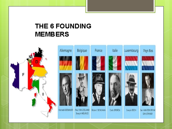 THE 6 FOUNDING MEMBERS 